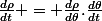 \frac{d\rho}{dt} = \frac{d\rho}{d\theta}.\frac{d\theta}{dt}