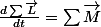 \frac{d\sum{\vec{L}}}{dt}=\sum{\vec{M}}