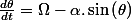 \frac{d\theta}{dt}=\Omega-\alpha.\sin\left(\theta\right)