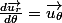 \frac{d\vec{u_{r}}}{d\theta}=\vec{u_{\theta}}