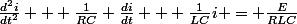 \frac{d^{2}i}{dt^{2}} + \frac{1}{RC} \frac{di}{dt} + \frac{1}{LC}i = \frac{E}{RLC}