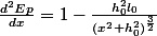 \frac{d^2Ep}{dx}=1-\frac{h_0^2l_0}{(x^2+h_0^2)^{\frac{3}{2}}}