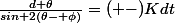 \frac{d \theta}{sin 2(\theta- \phi)}=(+-)Kdt