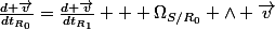 \frac{d \vec{v}}{dt_{R_0}}=\frac{d \vec{v}}{dt_{R_1}} + \Omega_{S/R_0} \wedge \vec{v}
