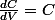 \frac{dC}{dV}=C