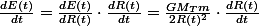 \frac{dE(t)}{dt}=\frac{dE(t)}{dR(t)}\cdot\frac{dR(t)}{dt}=\frac{GM_{T}m}{2R(t)^{2}}\cdot\frac{dR(t)}{dt}