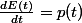 \frac{dE(t)}{dt}=p(t)