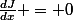 \frac{dJ}{dx} = 0