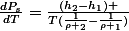 \frac{dP_{s}}{dT}=\frac{(h_{2}-h_{1}) }{T(\frac{1}{\rho _{2}}-\frac{1}{\rho _{1}})}