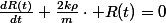 \frac{dR(t)}{dt}+\frac{2k\rho}{m}\cdot R(t)=0