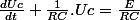 \frac{dUc}{dt}+\frac{1}{RC}.Uc=\frac{E}{RC}
