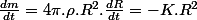 \frac{dm}{dt}=4\pi.\rho.R^{2}.\frac{dR}{dt}=-K.R^{2}