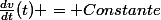 \frac{dv}{dt}(t) = Constante