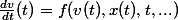 \frac{dv}{dt}(t)=f(v(t),x(t),t,...)