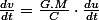 \frac{dv}{dt}=\frac{G.M}{C}\cdot\frac{du}{dt}