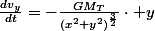 \frac{dv_{y}}{dt}=-\frac{GM_{T}}{\left(x^{2}+y^{2}\right)^{\frac{3}{2}}}\cdot y