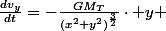 \frac{dv_{y}}{dt}=-\frac{GM_{T}}{\left(x^{2}+y^{2}\right)^{\frac{3}{2}}}\cdot y 