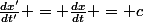 \frac{dx'}{dt'} = \frac{dx}{dt} = c