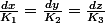 \frac{dx}{K_1}=\frac{dy}{K_2}=\frac{dz}{K_3}