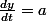 \frac{dy}{dt}=a