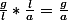 \frac{g}{l}*\frac{l}{a}=\frac{g}{a}