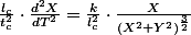 \frac{l_{c}}{t_{c}^{2}}\cdot\frac{d^{2}X}{dT^{2}}=\frac{k}{l_{c}^{2}}\cdot\frac{X}{\left(X^{2}+Y^{2}\right)^{\frac{3}{2}}}