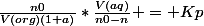 \frac{n0}{V(org)(1+a)}*\frac{V(aq)}{n0-n} = Kp