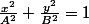 \frac{x^{2}}{A^{2}}+\frac{y^{2}}{B^{2}}=1