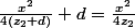 \frac{x^2}{4(z_2+d)}+d=\frac{x^2}{4z_2}