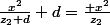 \frac{x^2}{z_2+d}+d=\frac{ x^2}{z_2}