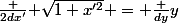 \frac {2dx'}{ \sqrt{1+x'^2}} = \frac {dy}{y}
