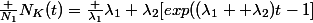 \frac {N_1}{N_K(t)}=\frac {\lambda_1}{\lambda_1+\lambda_2}[exp((\lambda_1 +\lambda_2)t-1]