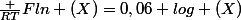 \frac {RT}{F}ln (X)=0,06 log (X)