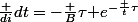 \frac {di}{dt}=-\frac {B}{\tau }e^{-\frac {t}{\tau}