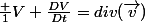 \frac 1V \frac{DV}{Dt}=div(\vec{v})