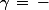 \gamma\,=\,-\;0,35