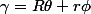 \gamma=R\theta+r\phi