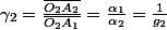 \gamma_{2}=\frac{\overline{O_{2}A_{2}}}{\overline{O_{2}A_{1}}}=\frac{\alpha_{1}}{\alpha_{2}}=\frac{1}{g_{2}}