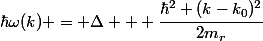 \hbar\omega(k) = \Delta + \cfrac{\hbar^2 (k-k_0)^2}{2m_r}