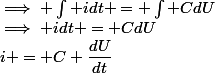 i = C \dfrac{dU}{dt}&nbsp;&nbsp;\implies idt = CdU&nbsp;&nbsp;\implies \int idt = \int CdU