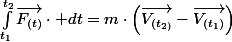 \int_{t_{1}}^{t_{2}}\overrightarrow{F_{(t)}}\cdot dt=m\cdot\left(\overrightarrow{V_{(t_{2)}}}-\overrightarrow{V_{(t_{1})}}\right)