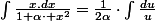 \intop\frac{x.dx}{1+\alpha\cdot x^{2}}=\frac{1}{2\alpha}\cdot\intop\frac{du}{u}