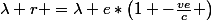 \lambda r =\lambda e*\left(1+-\frac{ve}{c} \right)