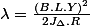 \lambda=\frac{\left(B.L.Y\right)^{2}}{2J_{\Delta}.R}