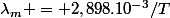 \lambda_m = 2,898.10^{-3}/T