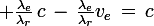 \large \frac{\lambda_e}{\lambda_r}\,c\,-\,\frac{\lambda_e}{\lambda_r}v_e\,=\,c