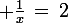 \large \frac{1}{x}\,=\,2