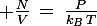 \large \frac{N}{V}\,=\,\frac{P}{k_B\,T}