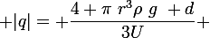 \large |q|= \dfrac{4 \pi~r^3\rho~g~ d}{3U} 