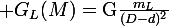 \large G_L(M)=\mathrm{G}\frac{m_L}{(D-d)^2}